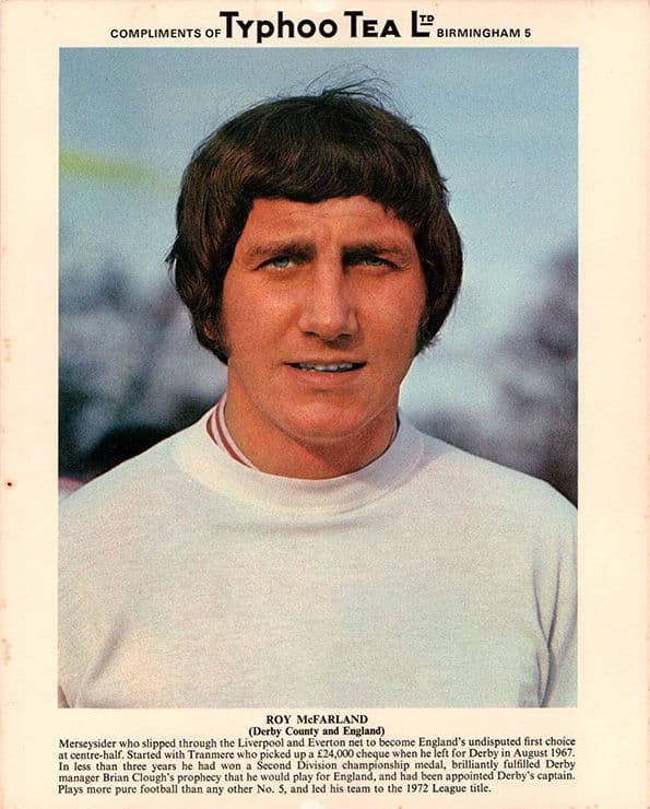 Roy McFarland, Derby County, Typhoo Tea football stars card issued 1973.
